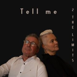 Just released: “Tell Me” by 2 The Limits